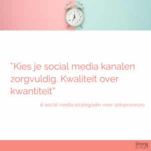 Minder tijd in social media - kanalen kiezen