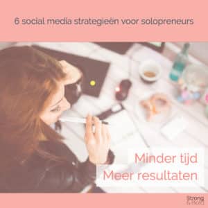 Minder tijd in social media - solopreneur